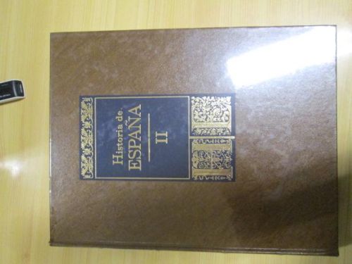 Portada del libro de HISTORIA DE ESPAÑA. Tomo II – 409 a siglo XIII