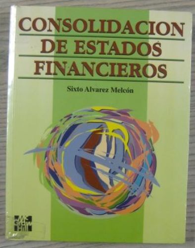 Portada del libro de CONSOLIDACIÓN DE ESTADOS FINANCIEROS