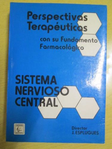 Portada del libro de PERSPECTIVAS TERAPÉUTICAS CON SU FUNDAMENTO FARMACOLÓGICO. Vol V – Sistema Nervioso Central