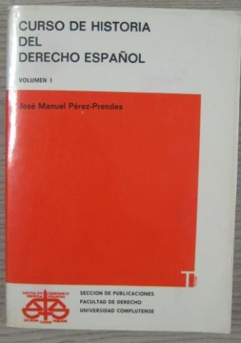 Portada del libro de CURSO DE HISTORIA DEL DERECHO ESPAÑOL. VOL 1