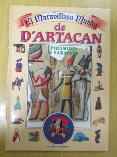 Portada del libro de EL MARAVILLOSO MUNDO DE D'ARTACAN. Tomo 3 – Pirámides y faraones
