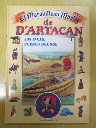 Portada del libro de EL MARAVILLOSO MUNDO DE D'ARTACAN. Tomo 4 – Los incas, pueblo del sol