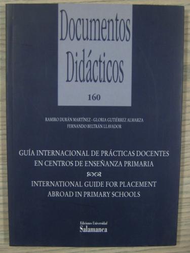 Portada del libro de DOCUMENTOS DIDÁCTICOS: GUÍA INTERNACIONAL DE PRÁCTICAS DOCENTES EN CENTROS DE ENSEÑANZA PRIMARIA/ INTERNATIONAL...