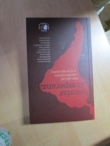 Portada del libro de RESCATAR LA ESPERANZA. Más allá del neoliberalismo y el progresismo