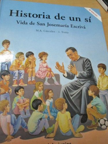 Portada del libro de HISTORIA DE UN SÍ. Vida de San Josemaría Escrivá