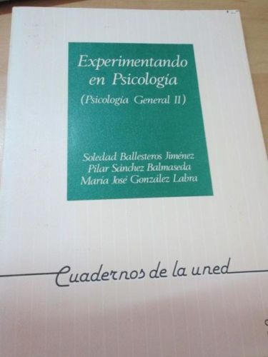 Portada del libro de EXPERIMENTANDO EN PSICOLOGÍA (Psicología General II)