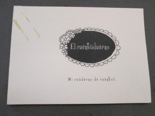 Portada del libro de EL CUENTADUERNO. Mi cuaderno de cuentos