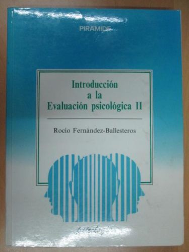 Portada del libro de INTRODUCCIÓN A LA EVALUACIÓN PSICOLÓGICA II