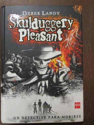 Portada del libro de SKULDUGGERY PLEASANT. Un detective para morirse