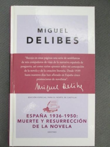 Portada del libro de ESPAÑA 1936-1950: MUERTE Y RESURRECCIÓN DE LA NARRATIVA