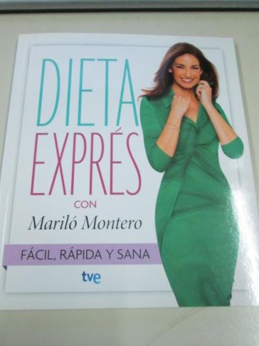 Portada del libro de DIETA EXPRÉS CON MARILÓ MONTERO: FÁCIL, RÁPIDO Y SANA