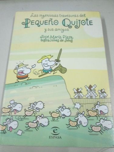 Portada del libro de LAS INGENIOSAS AVENTURAS DEL PEQUEÑO QUITJOTE Y SUS AMIGOS
