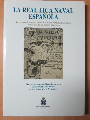 Portada del libro de LA REAL LIGA NAVAL ESPAÑOLA