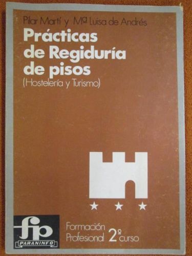 Portada del libro de Prácticas de Regiduría de pisos (Hostelería y Turismo) – FP 2º