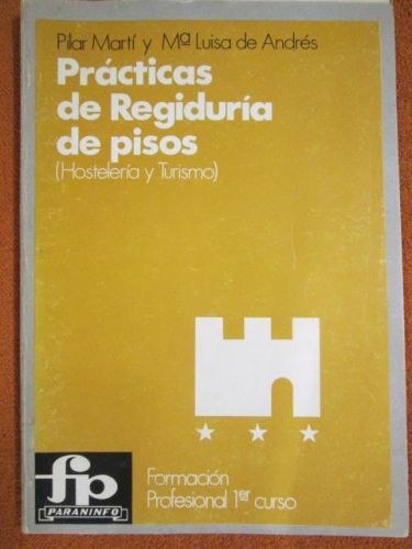 Portada del libro de Prácticas de Regiduría de pisos (Hostelería y Turismo) – FP 1º