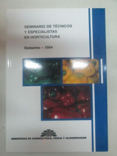 Portada del libro de SEMINARIO DE TÉCNICOS Y ESPECIALISTAS EN HORTICULTURA. BALEARES – 1994