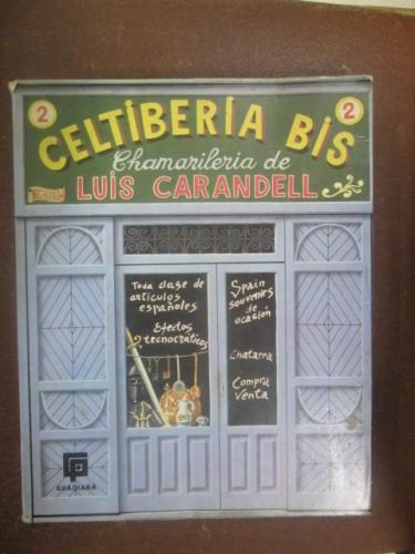 Portada del libro de CELTIBERIA BIS CHAMARILERIA DE LUIS CARANDELL