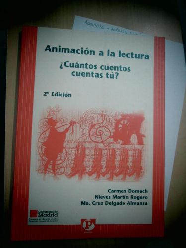 Portada del libro de ANIMACIÓN A LA LECTURA. ¿Cuántos cuentos cuentas tú?