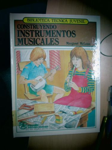 Portada del libro de COSNTRUYENDO INSTRUMENTOS MUSICALES