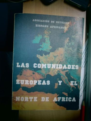 Portada del libro de LAS COMUNIDADES EUROPEAS Y EL NORTE DE AFRICA