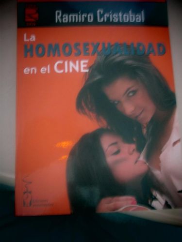 Portada del libro de LA HOMOSEXUALIDAD EN EL CINE