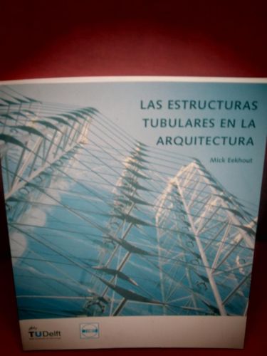 Portada del libro de LAS ESTRUCTURAS TUBULARES EN LA ARQUITECTURA