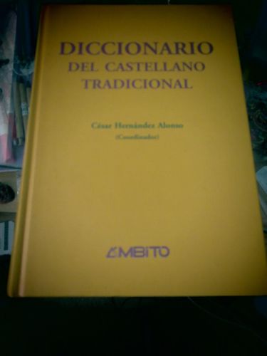 Portada del libro de DICCIONARIO DEL CASTELLANO TRADICIONAL
