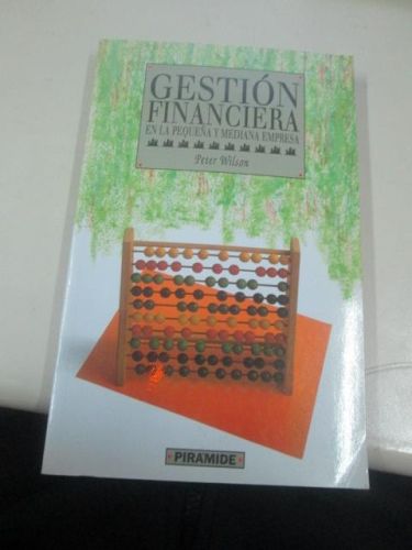 Portada del libro de GESTIÓN FINANCIERA en la pequeña y mediana empresa