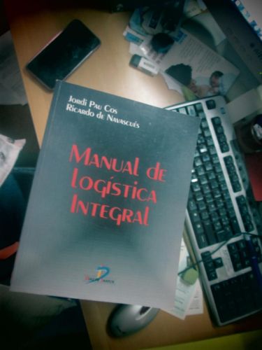 Portada del libro de MANUAL DE LOGÍSTICA INTEGRAL