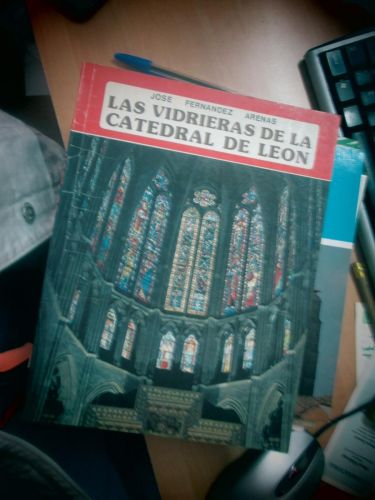 Portada del libro de LAS VIDRIERAS DE LA CATEDRAL DE LEON