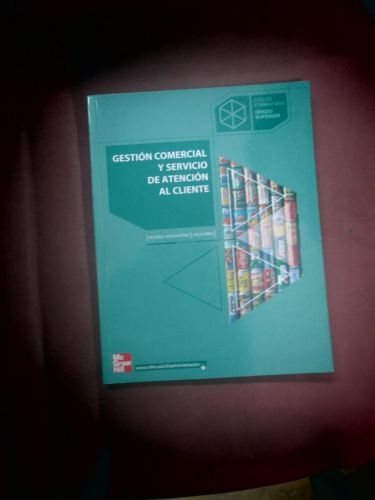 Portada del libro de GESTIÓN COMERCIAL Y SERVICIO DE ATENCIÓN AL CLIENTE. Ciclos formativos grado superior.