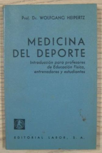 Portada del libro de MEDICINA DEL DEPORTE. INTRODUCCIÓN PARA PROFESORES DE EDUCACIÓN FÍSICA, ENTRENADORES Y ESTUDIANTES