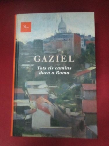 Portada del libro de TOTS ELS CAMINS DUEN A ROMA (HISTÒRIA D'UN DESTÍ)
