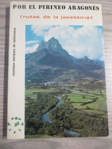 Portada del libro de POR EL PIRINEO ARAGONÉS. (Rutas de la jacetania).