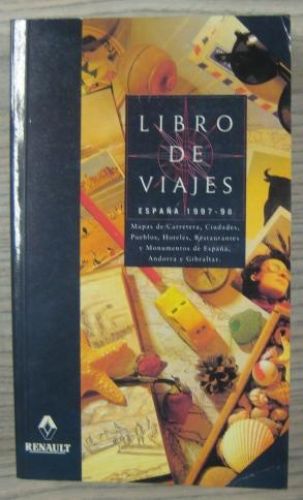 Portada del libro de LIBRO DE VIAJES. ESPAÑA 1997-98. MAPAS DE CARRETERA, CIUDADES, PUEBLOS, HOTELES, RESTAURANTES Y MONUMENTOS...