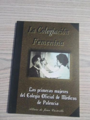 Portada del libro de LA COLEGIACIÓN FEMENINA