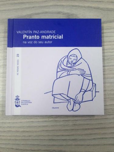 Portada del libro de PRANTO MATRICIAL. Na voz do seu autor. Valentín Paz-Andrade.