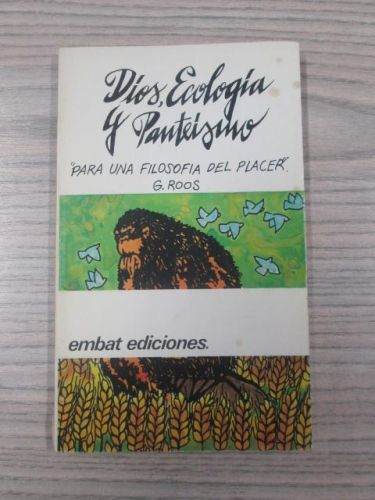 Portada del libro de DIOS ECOLOGÍA Y PANTEISMO. Para una filosofía del placer.