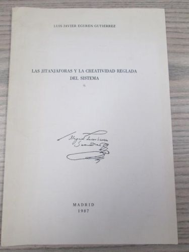 Portada del libro de LAS JITANJÁFORAS Y LA CREATIVIDAD REGLADA DEL SISTEMA