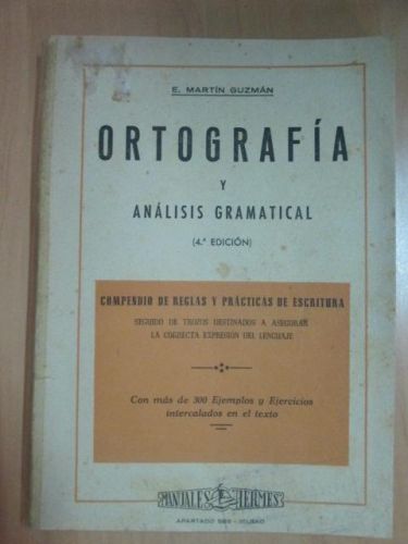 Portada del libro de ORTOGRAFÍA Y ANÁLISIS GRAMATICAL. Compendio de reglas y prácticas de escritura