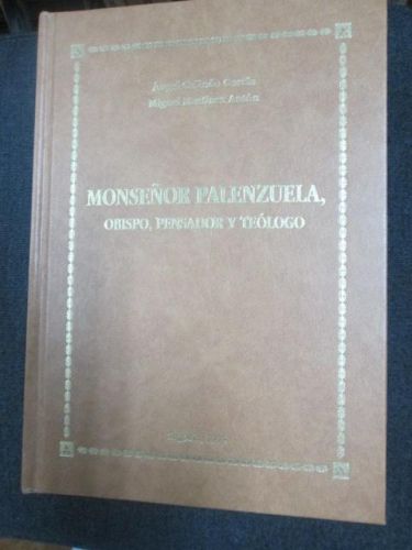 Portada del libro de MONSEÑOR PALENZUELA: OBISPOR, PENSADOR Y TEÓLOGO