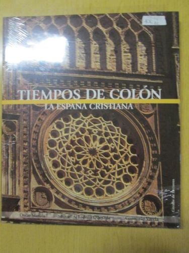 Portada del libro de TIEMPOS DE COLÓN. La Españá Cristiana