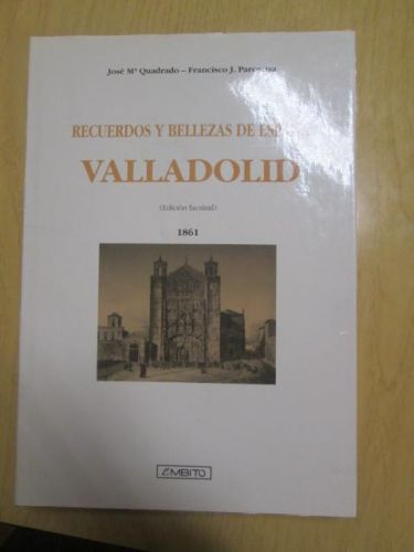 Portada del libro de RECUERDOS Y BELLEZAS DE ESPAÑA. VALALDOLID.