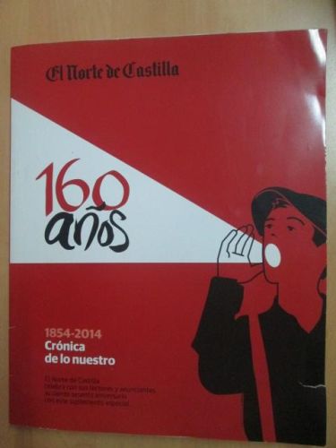 Portada del libro de EL NORTE DE CASTILLA 160 AÑOS. 1854-2014 Crónica de lo nuestro