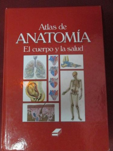 Portada del libro de ATLAS ANATOMÍA: EL CUERPO Y LA SALUD
