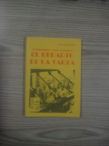 Portada del libro de DESIGUALDAD Y CRISIS ECONÓMICA: EL REPARTO DE LA TARTA