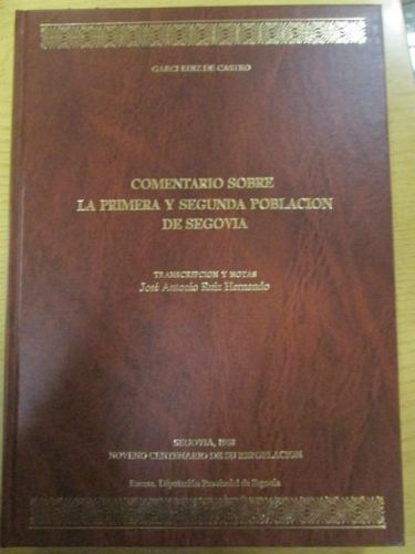 Portada del libro de COMENTARIO SOBRE LA PRIMERA Y SEGUNDA POBLACIÓN DE SEGOVIA