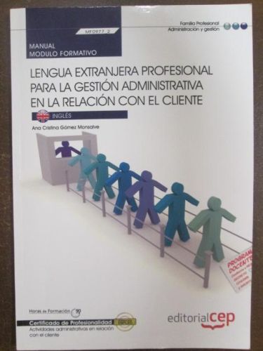 Portada del libro de LENGUA EXTRANJERA PROFESIONAL PARA LA GESTIÓN ADMINISTRATIVA EN LA RELACIÓN CON EL CLIENTE