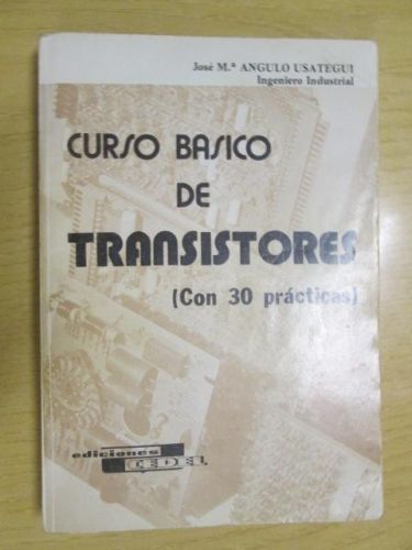 Portada del libro de CURSO BÁSICO DE TRANSISTORES (CON 30 PRÁCTICAS)