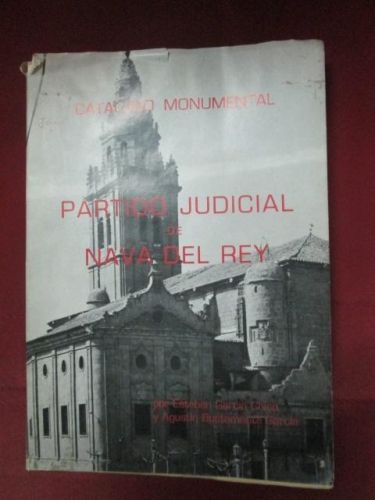 Portada del libro de PARTIDO JUDICIAL DE NAVA DEL REY: CATÁLOGO MONUMENTAL